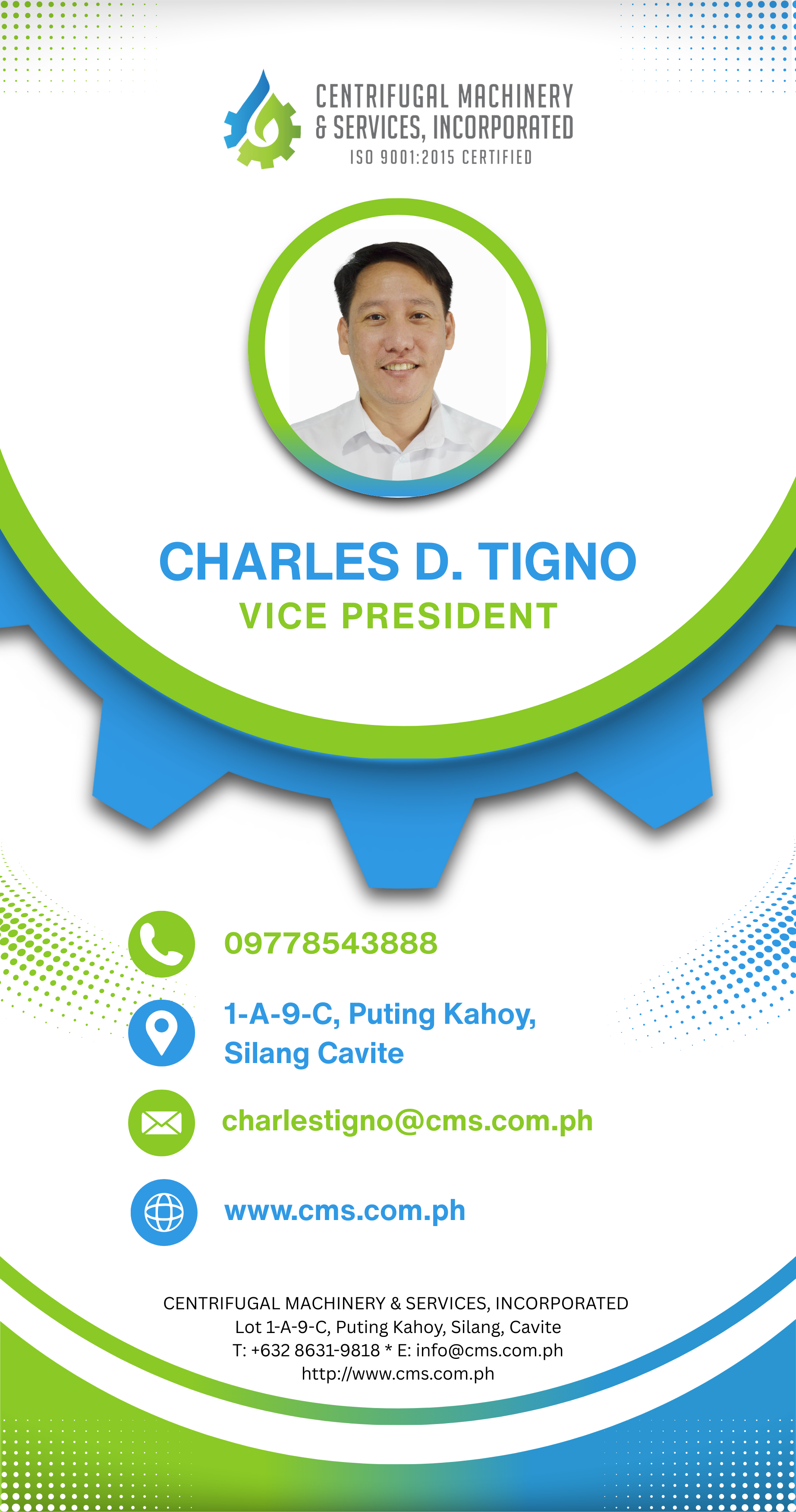 CHARLES D. TIGNO - Vice President, Centrifugal Machinery & Services, Inc.